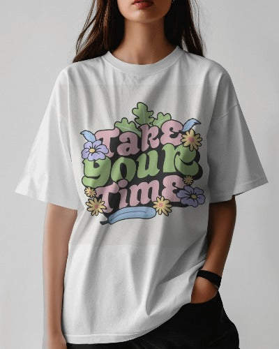 Take Your time White oversized T-shirt